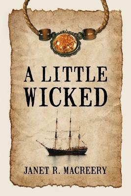 A Little Wicked - Janet R Macreery - cover