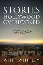 Stories Hollywood Overlooked: For Now!!