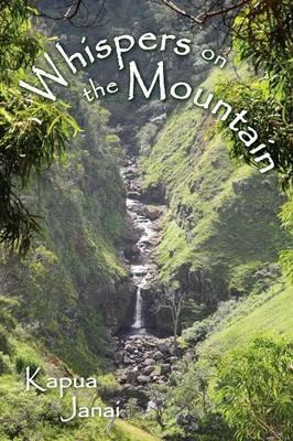 Whispers on the Mountain - Kapua Janai - cover