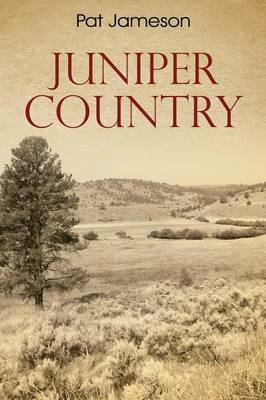 Juniper Country - Pat Jameson - cover