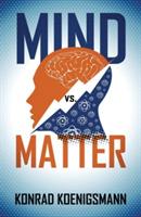 Mind vs. Matter - Konrad Koenigsmann - cover