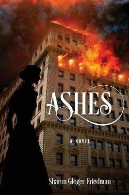 Ashes - Sharon Gloger Friedman - cover
