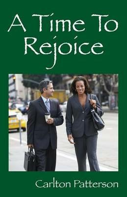 A Time To Rejoice - Carlton Patterson - cover