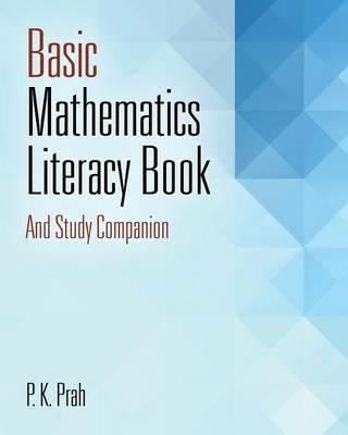 Basic Mathematics Literacy Book And Study Companion - P K Prah - cover