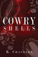 Cowry Shells - K Chandler - cover