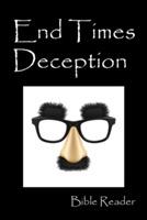 End Times Deception - Bible Reader - cover