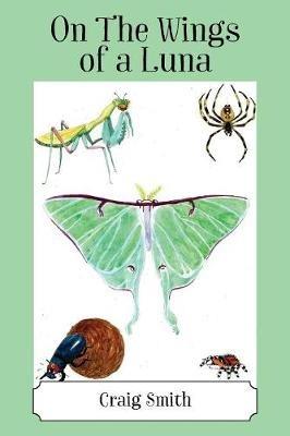 On The Wings of a Luna - Craig Smith - cover