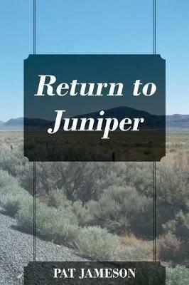 Return to Juniper - Pat Jameson - cover