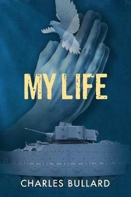 My Life - Charles Bullard - cover