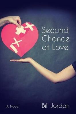 Second Chance at Love - Bill Jordan - cover