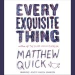 Every Exquisite Thing
