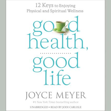 Good Health, Good Life