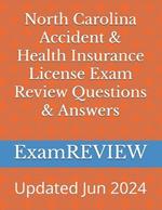 North Carolina Accident & Health Insurance License Exam Review Questions & Answers