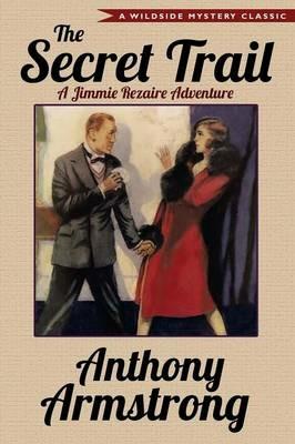 The Secret Trail (Jimmy Rezaire #2) - Anthony Armstrong - cover