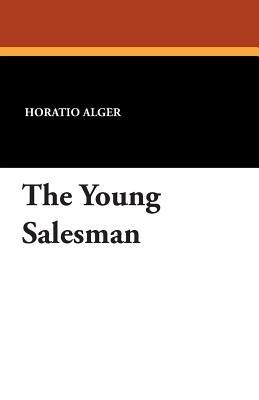 The Young Salesman - Horatio Alger - cover