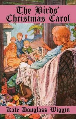 The Birds' Christmas Carol - Kate Douglas Wiggin - cover