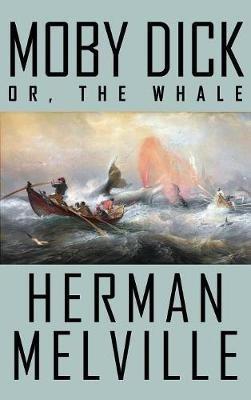 Moby Dick; or, The Whale - Herman Melville - cover