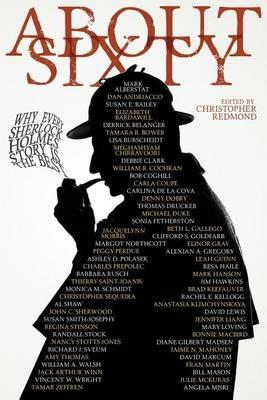 About Sixty: Why Every Sherlock Holmes Story is the Best - cover
