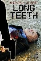Long Teeth: Stone Angel #4 - Marvin H Albert - cover