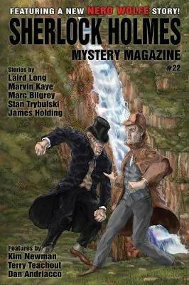 Sherlock Holmes Mystery Magazine #22: Featuring a new Nero Wolfe story! - Arthur Conan Doyle,Marvin Kaye,Kim Newman - cover