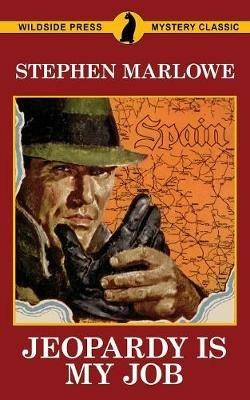 Jeopardy Is My Job - Stephen Marlowe - cover