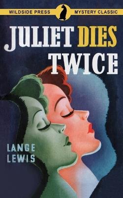 Juliet Dies Twice - Lange Lewis - cover