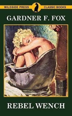 Rebel Wench - Gardner F Fox - cover