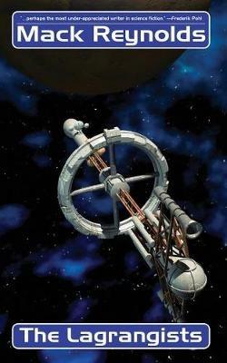 The Lagrangists - Mack Reynolds - cover