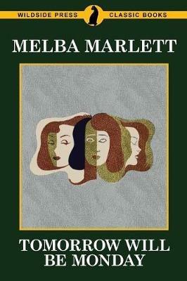 Tomorrow Will be Monday - Melba Marlett - cover