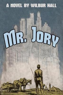 Mr. Jory - Wilbur Hall - cover