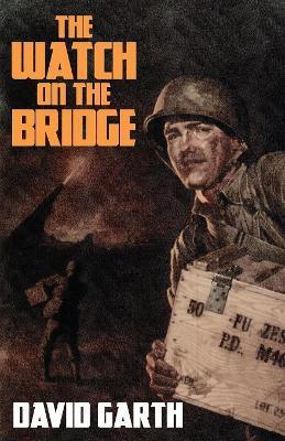 The Watch on the Bridge - David Garth - cover