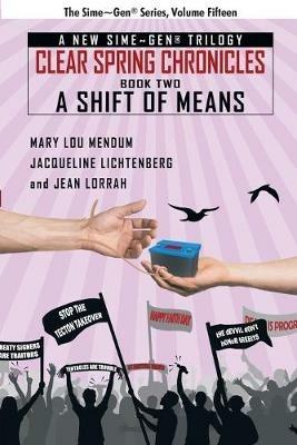 A Shift of Means: A Sime Gen(R) Novel - Mary Lou Mendum,Jacqueline Lichtenberg,Jean Lorrah - cover