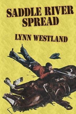 Saddle River Spread - Lynn Westland - cover
