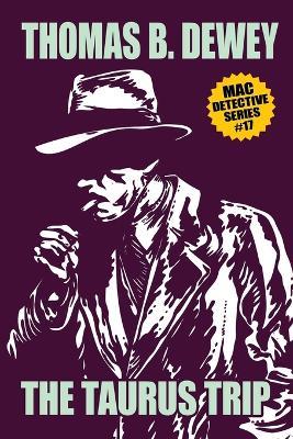 The Taurus Trap: Mac #17 - Thomas B Dewey - cover