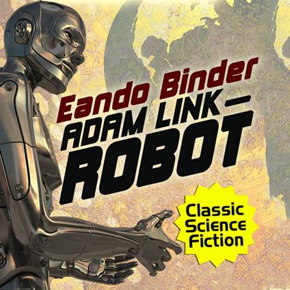 Adam Link, Robot