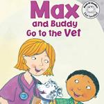 Max and Buddy Go to the Vet