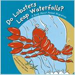 Do Lobsters Leap Waterfalls?