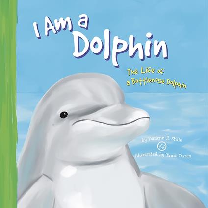 I Am a Dolphin
