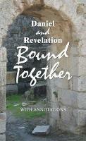 Daniel and Revelation Bound Together: With Annotations - Ken Lebrun - cover