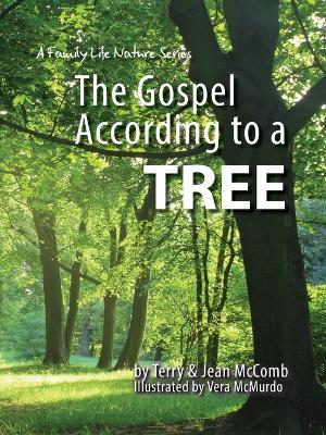The Gospel According to a Tree - Terry McComb,Jean McComb - cover
