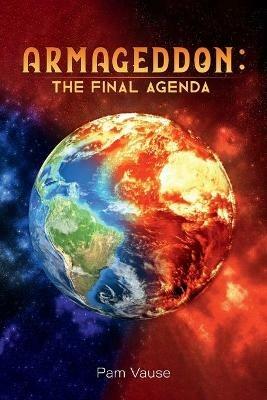 Armageddon: The Final Agenda - Pam Vause - cover