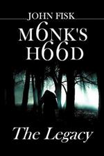 Monk's Hood: The Legacy