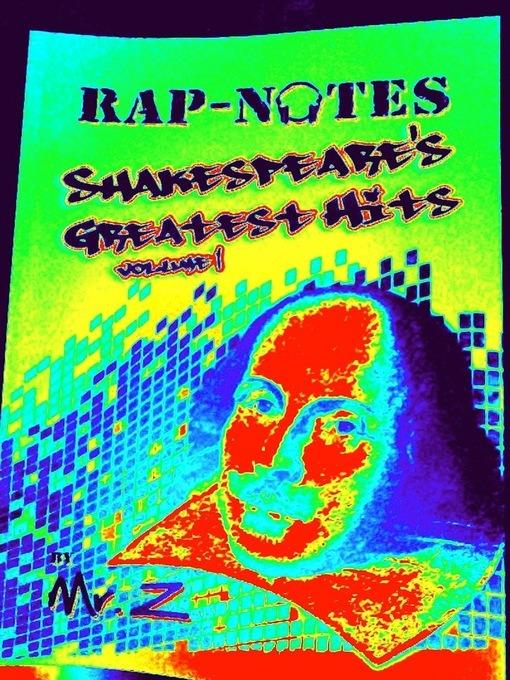 Rap-Notes: Shakespeare's Greatest Hits Volume 1 - Z - cover