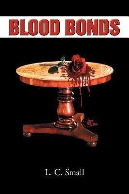 Blood Bonds - L C Small - cover