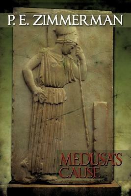Medusa's Cause - P E Zimmerman - cover