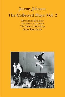 Jeremy Johnson: The Collected Plays Vol 2: Volume 2 - Jeremy Johnson - cover