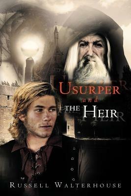 Usurper and the Heir - Russell Walterhouse - cover