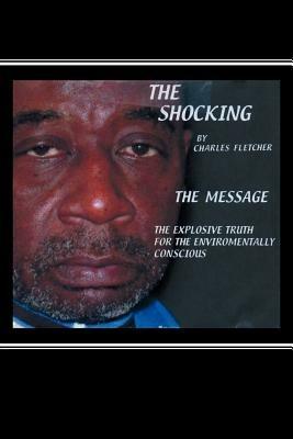 The Shocking: The Message - Charles Fletcher - cover