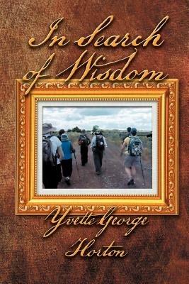 In Search of Wisdom - Yvette George-Horton - cover