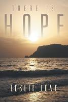 There Is Hope - Leslie Love - cover